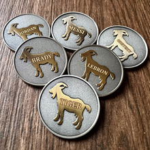 Load image into Gallery viewer, Who's Your GOAT? (30mm ball marker)