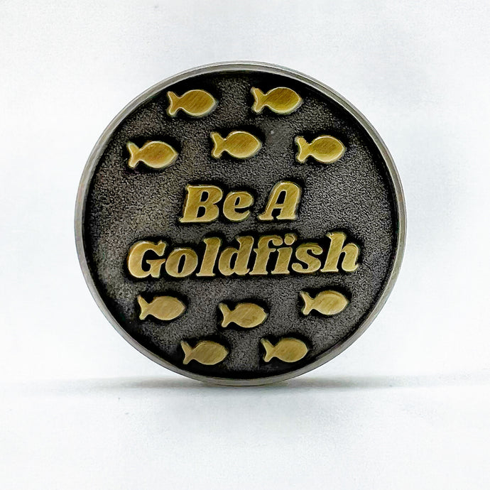 Be A Goldfish Magnetic Golf Ball Marker (24mm)